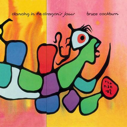 Bruce-Cockburn-Dancing-in-the-DragonsJaws