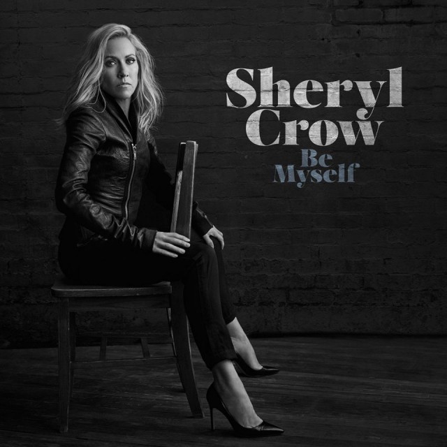 Music Review: Sheryl Crow - Be Myself