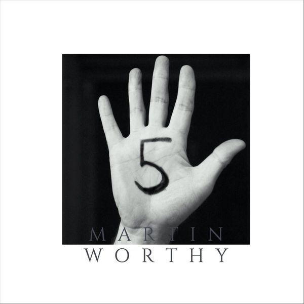 Martin Worthy's 5