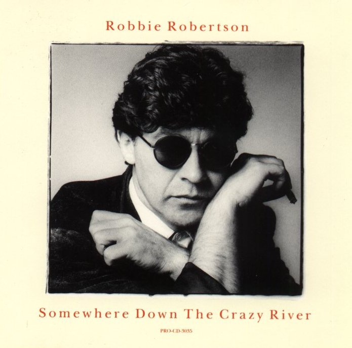 robbierobertson crazyriver