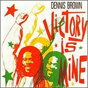 dennisbrown victoryismine